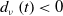 d Subscript nu Baseline left parenthesis t right parenthesis less than 0