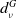d Subscript nu Superscript upper G