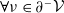 for all nu element of partial differential Superscript minus Baseline script upper V