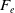 upper F Subscript e