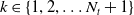 k element of StartSet 1 comma 2 comma ellipsis upper N Subscript t Baseline plus 1 EndSet