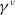 gamma Superscript nu