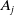 upper A Subscript j