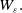 upper W Subscript epsilon Baseline period