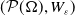 left parenthesis script upper P left parenthesis normal upper Omega right parenthesis comma upper W Subscript epsilon Baseline right parenthesis