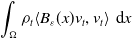 integral Underscript normal upper Omega Endscripts rho Subscript t Baseline left angle bracket upper B Subscript epsilon Baseline left parenthesis x right parenthesis v Subscript t Baseline comma v Subscript t Baseline right angle bracket normal d x