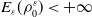 upper E Subscript epsilon Baseline left parenthesis rho 0 Superscript epsilon Baseline right parenthesis less than plus normal infinity