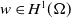 w element of upper H Superscript 1 Baseline left parenthesis normal upper Omega right parenthesis