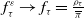 f Subscript tau Superscript epsilon Baseline right arrow f Subscript tau Baseline equals StartFraction rho Subscript tau Baseline Over pi overbar EndFraction