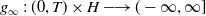 g Subscript normal infinity Baseline colon left parenthesis 0 comma upper T right parenthesis times upper H long right arrow left parenthesis negative normal infinity comma normal infinity right bracket