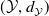 left parenthesis script upper Y comma d Subscript script upper Y Baseline right parenthesis