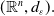 left parenthesis double struck upper R Superscript n Baseline comma d Subscript epsilon Baseline right parenthesis period