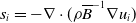s Subscript i Baseline equals minus nabla dot left parenthesis rho upper B overbar Superscript negative 1 Baseline nabla u Subscript i Baseline right parenthesis