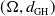 left parenthesis normal upper Omega comma d Subscript GH Baseline right parenthesis