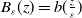 upper B Subscript epsilon Baseline left parenthesis z right parenthesis equals b left parenthesis StartFraction z Over epsilon EndFraction right parenthesis
