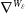 nabla Superscript upper W Super Subscript epsilon Baseline