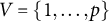 upper V equals backslash l comma b comma r comma a comma c e Baseline 1 comma midline horizontal ellipsis comma p comma r comma b comma r comma a backslash c e