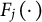 upper F Subscript j Baseline left parenthesis dot right parenthesis