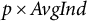 p times upper A v g upper I n d