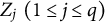 upper Z Subscript j Baseline left parenthesis 1 less than or equals j less than or equals q right parenthesis