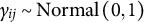 gamma Subscript i j Baseline tilde upper N o r m a l left parenthesis 0 comma 1 right parenthesis