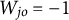 upper W Subscript j o Baseline equals negative 1