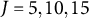 upper J equals 5 comma 10 comma 15