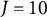 upper J equals 10
