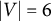 StartAbsoluteValue upper V EndAbsoluteValue equals 6