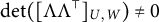 backslash det left parenthesis upper Lamda upper Lamda Superscript down tack Baseline Subscript upper U comma upper W Baseline right parenthesis not equals 0