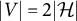 StartAbsoluteValue upper V EndAbsoluteValue equals 2 StartAbsoluteValue script upper H EndAbsoluteValue