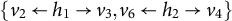 StartSet v 2 left arrow h 1 right arrow v 3 comma v 6 left arrow h 2 right arrow v 4 EndSet