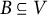 upper B subset of or equal to upper V