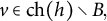 v element of ch left parenthesis h right parenthesis divided by upper B comma