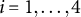 i equals 1 comma midline horizontal ellipsis comma 4
