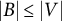 StartAbsoluteValue upper B EndAbsoluteValue less than or equals StartAbsoluteValue upper V EndAbsoluteValue