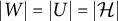 StartAbsoluteValue upper W EndAbsoluteValue equals StartAbsoluteValue upper U EndAbsoluteValue equals StartAbsoluteValue script upper H EndAbsoluteValue