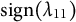 sign left parenthesis lamda 11 right parenthesis