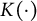upper K left parenthesis dot right parenthesis