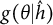 g left parenthesis theta vertical bar ModifyingAbove h With caret right parenthesis
