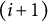 left parenthesis i plus 1 right parenthesis