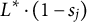 upper L Superscript asterisk Baseline dot left parenthesis 1 minus s Subscript j Baseline right parenthesis