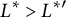 upper L Superscript asterisk Baseline greater than upper L Superscript asterisk prime