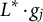 upper L Superscript asterisk Baseline dot g Subscript j