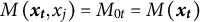 upper M left parenthesis x Subscript t Baseline comma x Subscript j Baseline right parenthesis equals upper M Subscript 0 t Baseline equals upper M left parenthesis x Subscript t Baseline right parenthesis