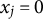 x Subscript j Baseline equals 0