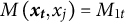 upper M left parenthesis x Subscript t Baseline comma x Subscript j Baseline right parenthesis equals upper M Subscript 1 t