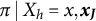 pi vertical bar upper X Subscript h Baseline equals x comma x Subscript upper J Baseline