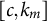 c comma k Subscript m Baseline
