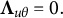 upper Lamda Subscript u theta Baseline equals 0 period